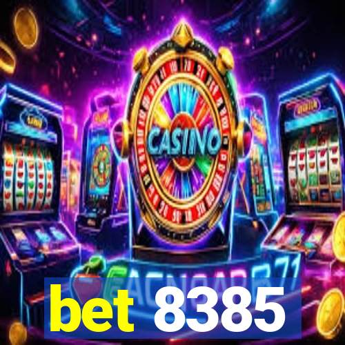 bet 8385